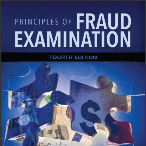 (Solution Manual)Principles of Fraud Examination 4th Edition by Wells.zip