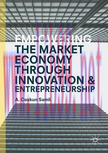 [FOX-Ebook]Empowering the Market Economy through Innovation and Entrepreneurship