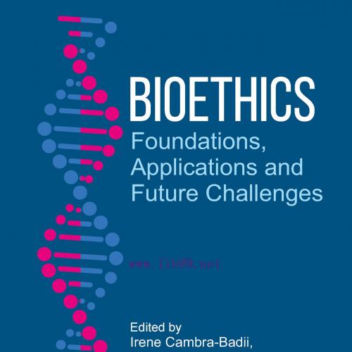 [AME]Bioethics: Foundations, Applications and Future Challenges (Original PDF)