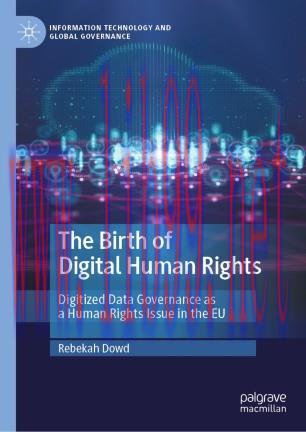 The Birth of Digital Human Rights