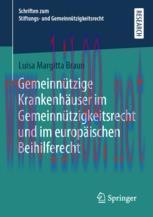 [PDF]Gemeinnützige Krankenhäuser im Gemeinnützigkeitsrecht und im europäischen Beihilferecht
