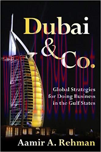 (PDF)Dubai & Co.: Global Strategies for Doing Business in the Gulf States 1st Edition