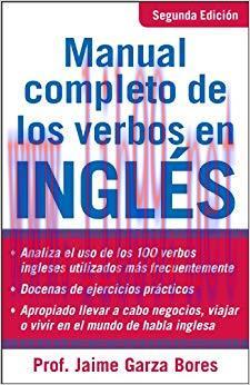 Manual Completo De Los Verbos En Ingles: Complete Manual of English Verbs, Second Edition 2nd E...