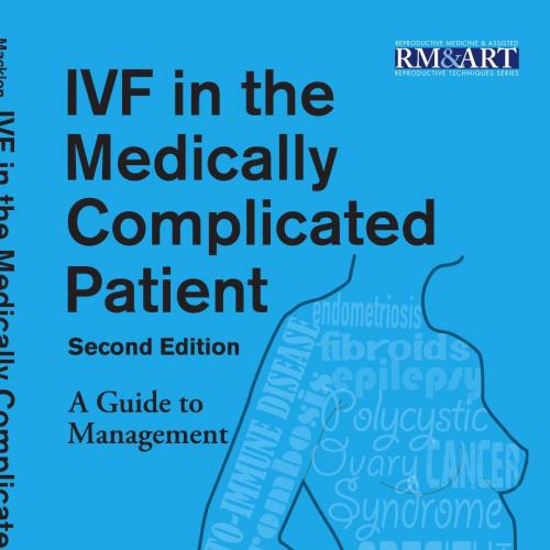 IVF in the Medically Complicated Patient, Second Edition