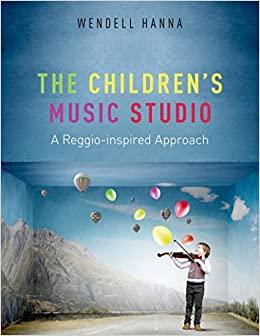 (PDF)The Children’s Music Studio A Reggio-inspired Approach 1st Edition