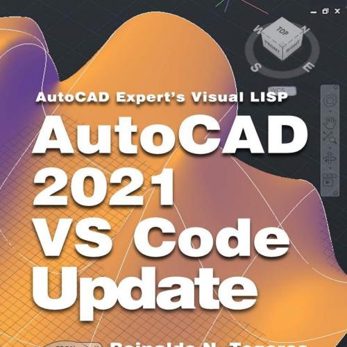 AutoCAD 2021 VS Code update_ for AutoCAD Expert's Visual LISP (AutoCAD expert's Visual LISP Boo...