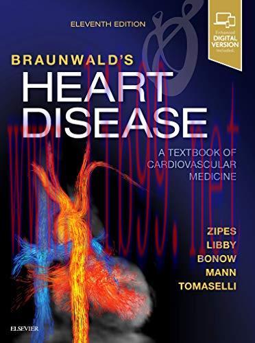 [AME]Braunwald’s Heart Disease: A Textbook of Cardiovascular Medicine, 11th Edition (Videos, Or...