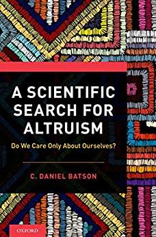 (PDF)A Scientific Search for Altruism Do We Only Care About Ourselves