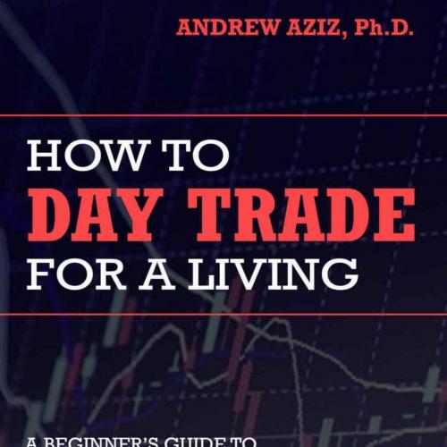 How to Day Trade for a Living