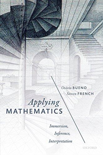 Applying Mathematics Immersion, Inference, Interpretation