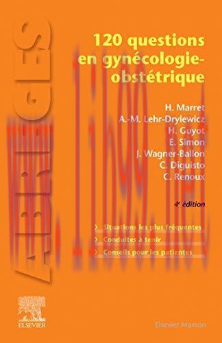 [AME]120 questions en gynécologie-obstétrique (Abrégés de médecine) (French Edition) (Original ...