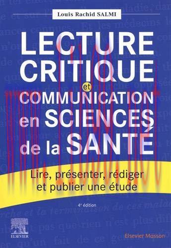 [AME]Lecture critique et communication en sciences de la santé: Lire, présenter, rédiger et pub...