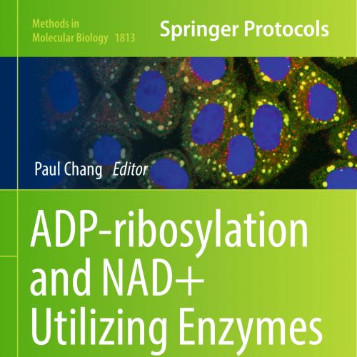 2018_Book_ADP-ribosylation and NAD+ Utilizing Enzymes