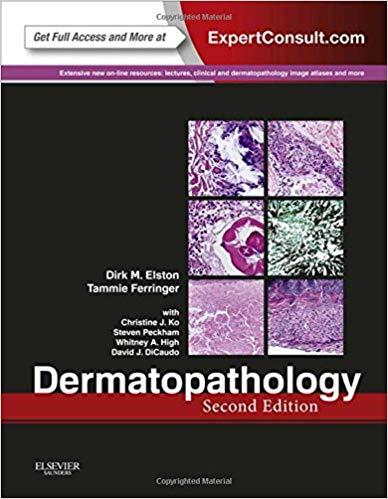 Dermatopathology, Expert Consult, 2nd Edition