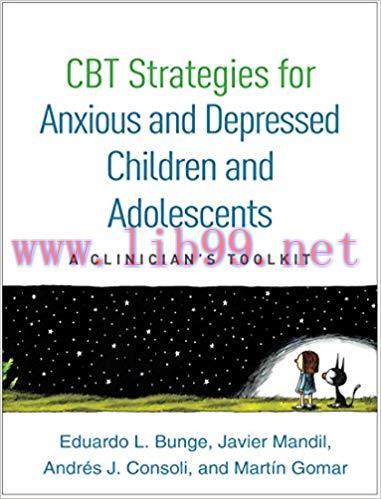 (PDF)CBT Strategies for Anxious and Depressed Children and Adolescents: A Clinician’s Toolkit 1...