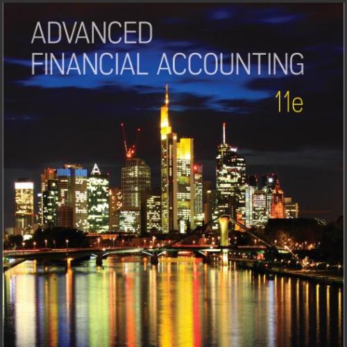 (Test Bank)Advanced Financial Accounting 11th Edition by Theodore Christensen.zip