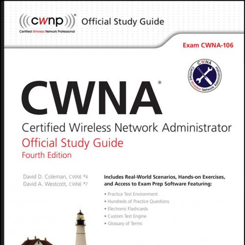 CWNA Certified Wireless Network Administrator Official Study - David D. Coleman