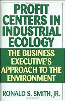 (PDF)Profit Centers in Industrial Ecology The Business Executive’s Approach to the Environment