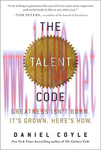 The Talent Code: Greatness Isn’t Born. It’s Grown. Here’s How. 1st Edition,