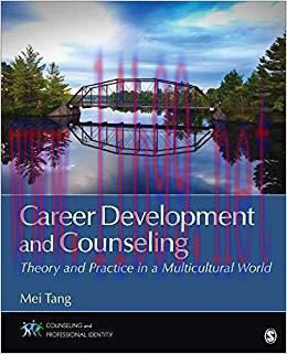 Career Development and Counseling: Theory and Practice in a Multicultural World (Counseling and...