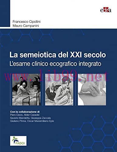 [AME]La semeiotica del XXI secolo. L'esame clinico ecografico integrato (EPUB3 + Converted PDF)