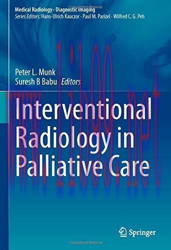[AME]Interventional Radiology in Palliative Care (Medical Radiology) (Original PDF)