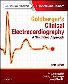 Goldberger’s Clinical Electrocardiography A Simplified Approach 9th Edition