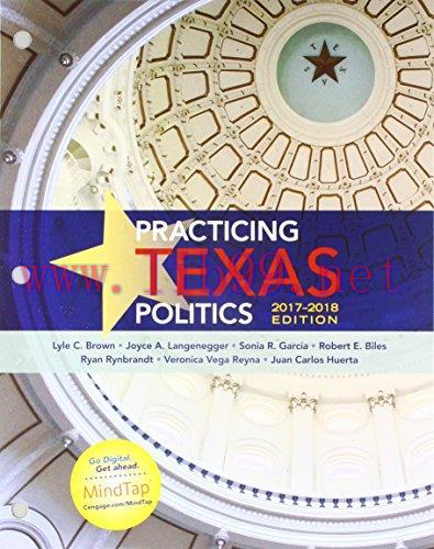 [FOX-Ebook]Practicing Texas Politics, 2017-2018 Edition, 17th Edition