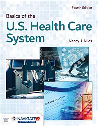 Basics of the U. S. Health Care System 4th Edition