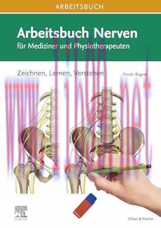 [AME]Arbeitsbuch Nerven: Zeichnen, Lernen, Verstehen (VORKLINIK – Lehrbuch – Urban & Fischer-Ve...