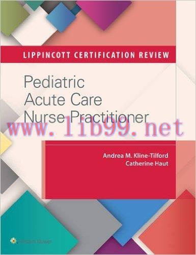 [AME]Lippincott Certification Review: Pediatric Acute Care Nurse Practitioner (EPUB)