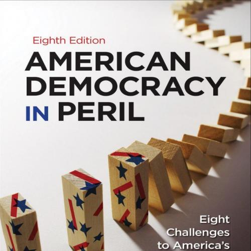 American Democracy in Peril Eight Challenges to America's Future by William E. Hudson
