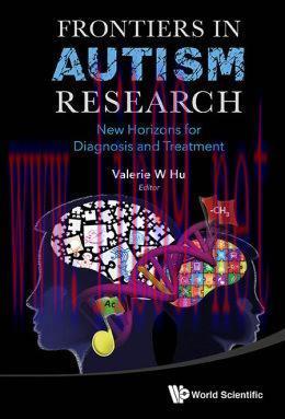 [AME]Frontiers in Autism Research: New Horizons for Diagnosis and Treatment