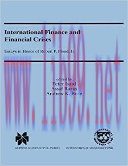 (PDF)International Finance and Financial Crises: Essays in Honor of Robert P. Flood Jr. 1st Edi...