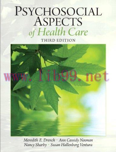 [FOX-Ebook]Psychosocial Aspects of Healthcare, 3rd Edition