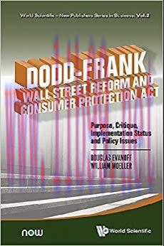 (PDF)Dodd–Frank Wall Street Reform and Consumer Protection Act:Purpose, Critique, Implementatio...