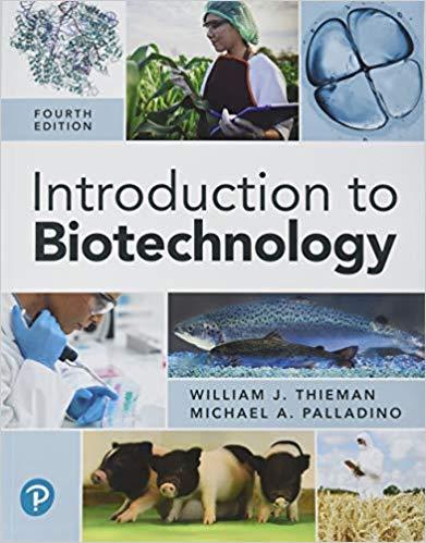 Introduction to Biotechnology (4th Edition) (What’s New in Biology) 4th Edition
