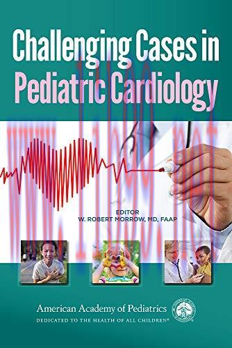 [AME]Challenging Cases in Pediatric Cardiology (Original PDF)