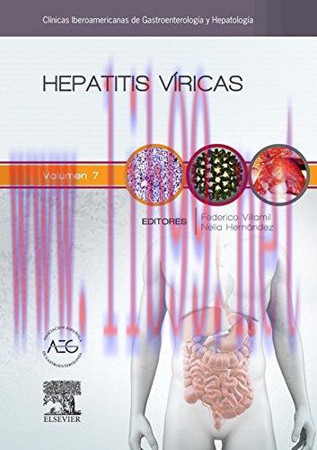 [AME]Hepatitis víricas: Clínicas Iberoamericanas de Gastroenterología y Hepatología vol. 7 (Spa...