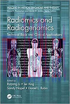 (PDF)Radiomics and Radiogenomics: Technical Basis and Clinical Applications (Imaging in Medical...