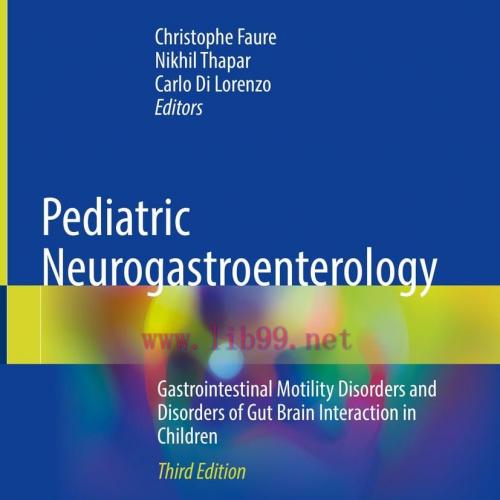 [AME]Pediatric Neurogastroenterology, 3rd Edition (EPUB)