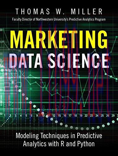 [FOX-Ebook]Marketing Data Science: Modeling Techniques in Predictive Analytics with R and Pytho...