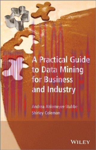 [FOX-Ebook]A Practical Guide to Data Mining for Business and Industry