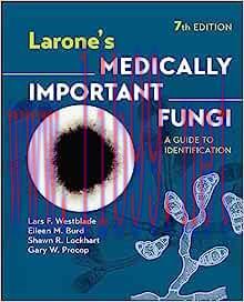 [AME]Larone's Medically Important Fungi: A Guide to Identification, 7th edition (Original PDF)