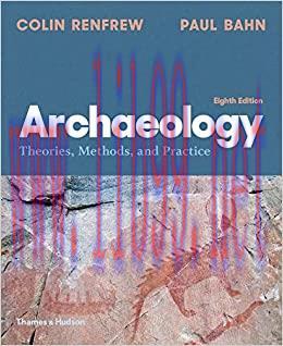 (PDF)Archaeology: Theories, Methods, and Practice (Eighth Edition)