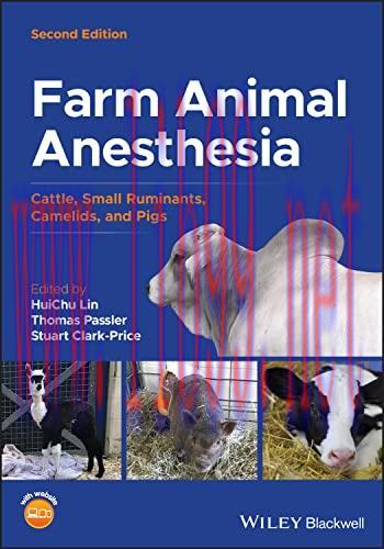 [AME]Farm Animal Anesthesia: Cattle, Small Ruminants, Camelids, and Pigs, 2nd Edition (EPUB)