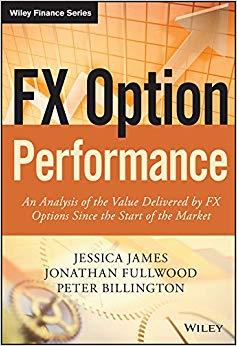 (PDF)FX Option Performance An Analysis of the Value Delivered by FX Options since the Start of ...