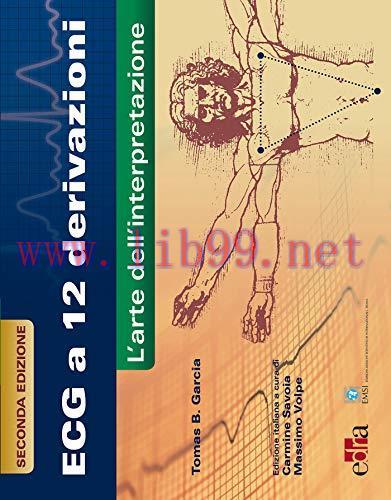 [AME]ECG a 12 derivazioni. L’arte della interpretazione, 2° edizione (EPUB)