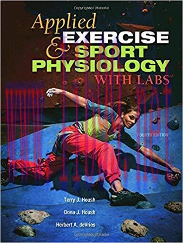[PDF]Applied Exercise and Sport Physiology, With Labs 4th Edition
