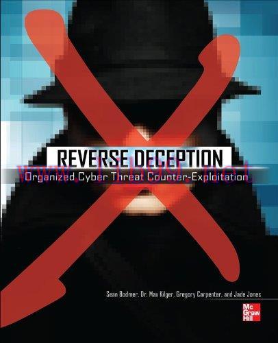[FOX-Ebook]Reverse Deception: Organized Cyber Threat Counter-Exploitation